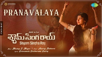 Pranavalaya Lyrics — Shyam Singha Roy | Anurag Kulkarni