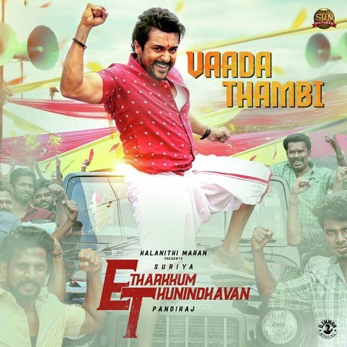 Vaada Thambi Etharkkum Thunindhavan lyrics