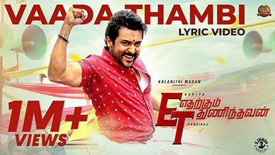 Vaada Thambi Lyrics — Etharkkum Thunindhavan
