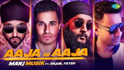 Aaja Ni Aaja Lyrics — Arjun | Fateh | Manj Musik