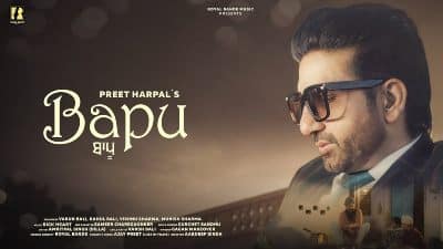 Bapu Lyrics — Preet Harpal