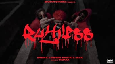 Ruthless Lyrics — Emiway | Jaxk | Memax