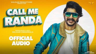 Call Me Randa Lyrics — Gulzaar Chhaniwala