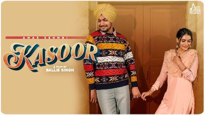 Kasoor Lyrics — Amar Sehmbi | Sudesh Kumari