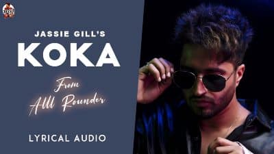Koka Lyrics — Jassie Gill