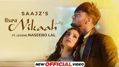 Nikaah Lyrics — Naseebo Lal | Saajz