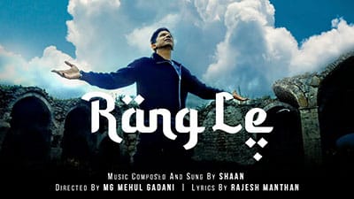 Rang Le Lyrics — Shaan