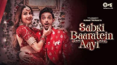 Sabki Baaratein Aayi Lyrics — Dev Negi | Seepi Jha