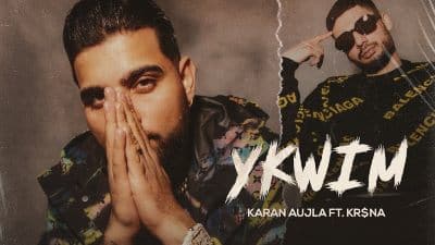 Ykwim Lyrics — Karan Aujla | Kr$na