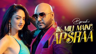 Ek Mili Mainu Apsara Lyrics Translation — B Praak