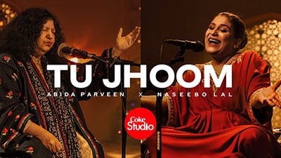 Tu Jhoom Lyrics — Abida Parveen | Naseebo Lal | Coke Studio 14 | Translation