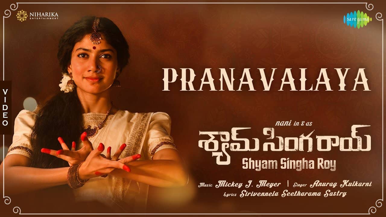 Pranavalaya Lyrics Translation — Shyam Singha Roy