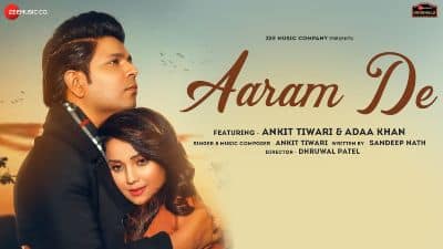 Aaram De Lyrics — Ankit Tiwari