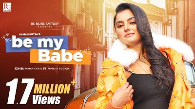 Be My Babe Lyrics — Raman Goyal