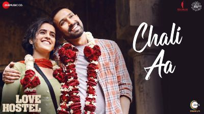Chali Aa Lyrics — Love Hostel | Raj Barman