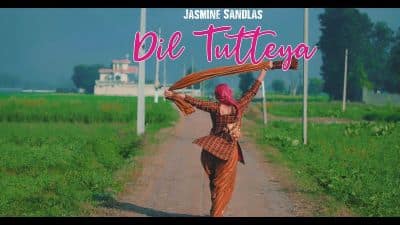 Dil Tutteya Lyrics — Jasmine Sandlas