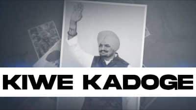 Kiwe Kadoge Lyrics — Gulab Sidhu