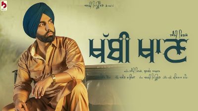 Khabbi Khaan Lyrics — Ammy Virk | Gurlez Akhtar