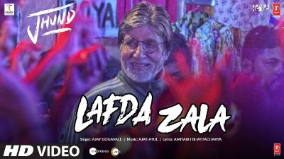 Lafda Zala Lyrics — Jhund | Ajay Gogavale