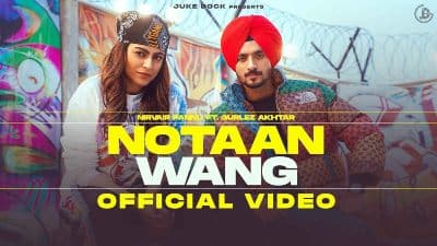 Notaan Wang Lyrics — Gurlez Akhtar | Nirvair Pannu