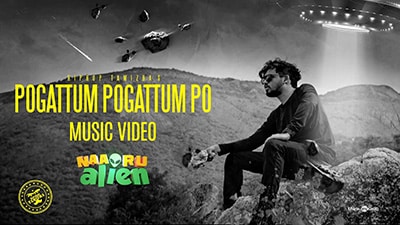 Pogattum Pogattum Po Lyrics — Naa Oru Alien | Hiphop Tamizha
