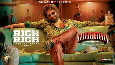 Rich Rich Lyrics — Mahaan | Durai | Ofro