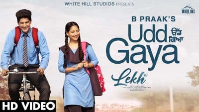 Udd Gaya Lyrics — Lekh | B Praak