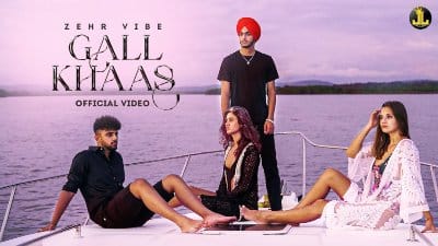 Gall Khaas Lyrics — Zehr Vibe