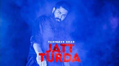Jatt Turda Lyrics — Varinder Brar