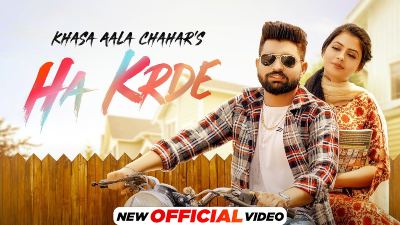 Ha Krde Lyrics — Khasa Aala Chahar