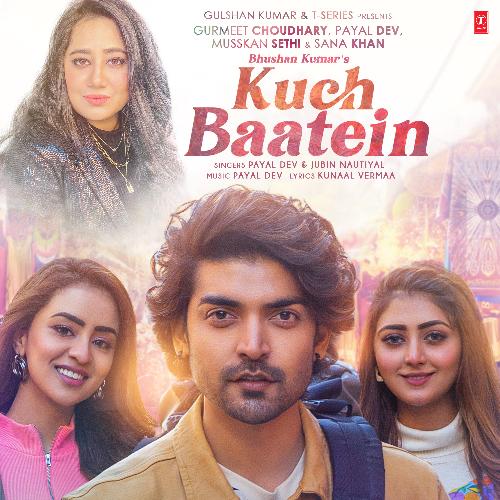 Kuch Baatein Lyrics Translation Jubin Nautiyal Payal Dev