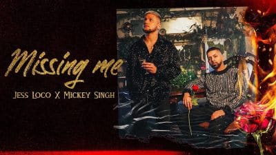Missing Me Lyrics — Jess Loco | Mickey Singh