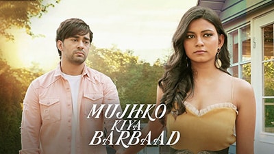 Mujhko Kiya Barbaad Lyrics — Raj Barman