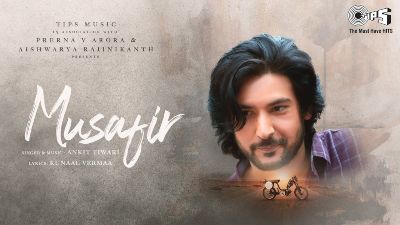 Musafir Lyrics — Ankit Tiwari