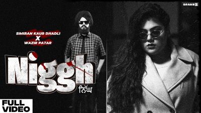 Niggh Lyrics — Simiran Kaur Dhadli