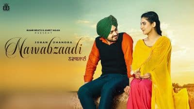 Nawabzaadi Lyrics — Joban Dhandra