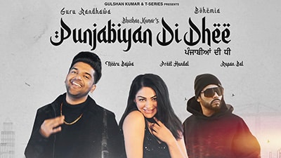 Punjabiyan Di Dhee Lyrics Ft. Neeru Bajwa — Bohemia | Guru Randhawa