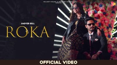 Roka Lyrics — Jagvir Gill