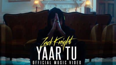 Yaar Tu Lyrics — Zack Knight