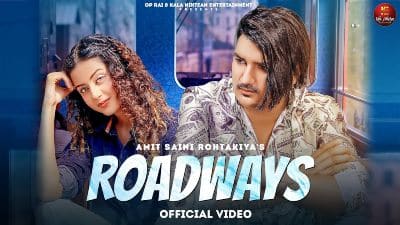 Roadways Lyrics — Amit Saini Rohtakiya