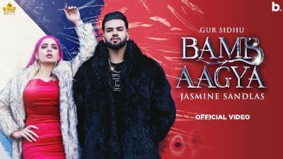 Bamb Aagya Lyrics — Gur Sidhu | Jasmine Sandlas