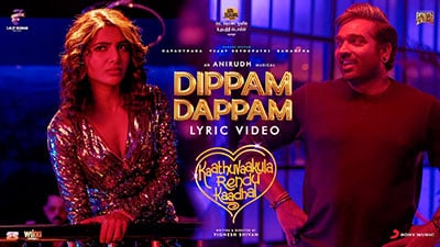 Dippam Dappam Lyrics Translation — Kaathuvaakula Rendu Kaadhal