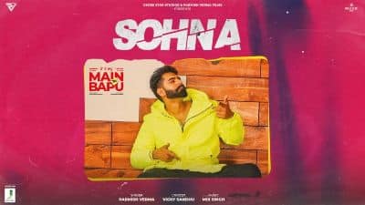 Sohna Lyrics — Main Te Bapu | Parmish Verma