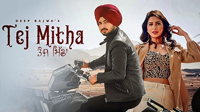 Tej-Mitha-Lyrics-Deep-Bajwa
