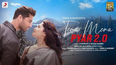 Tera Mera Pyar 2.0 Lyrics — Josh Sahunta | Yasser Desai