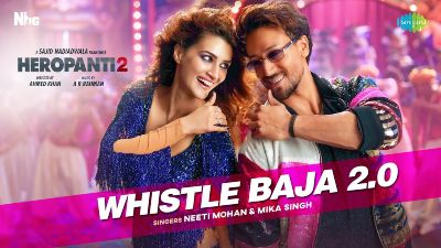 Whistle Baja 2.0 Lyrics — HEROPANTI 2 | Mika Singh | Neeti Mohan