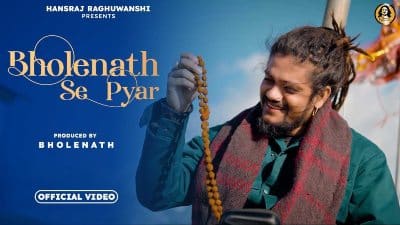 Bholenath Se Pyar Lyrics — Hansraj Raghuwanshi