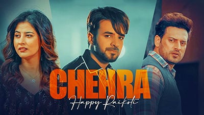 Chehra Lyrics — Happy Raikoti