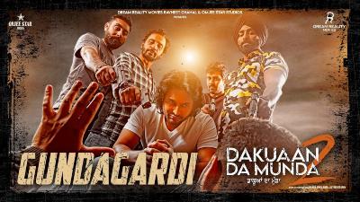 Gundagardi Lyrics — Dakuaan Da Munda 2 | Himmat Sandhu
