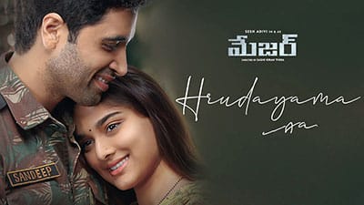 Hrudayama Lyrics — Major | Sid Sriram